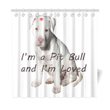 Load image into Gallery viewer, I'm a Pit Bull 2 Shower Curtain 72"x72"