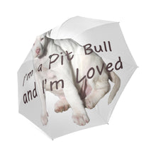 Load image into Gallery viewer, I&#39;m a Pit Bull 2 Foldable Umbrella