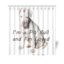 Load image into Gallery viewer, I'm a Pit Bull 2 Shower Curtain 69"x70"