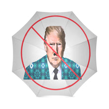 Load image into Gallery viewer, Do Not Trump Foldable Umbrella
