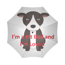 Load image into Gallery viewer, I&#39;m a Pit Bull Foldable Umbrella
