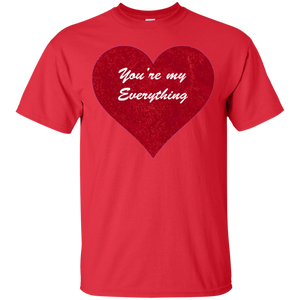 You're My Everything G200 Gildan Ultra Cotton T-Shirt