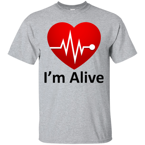 I'm Alive G200 Gildan Ultra Cotton T-Shirt