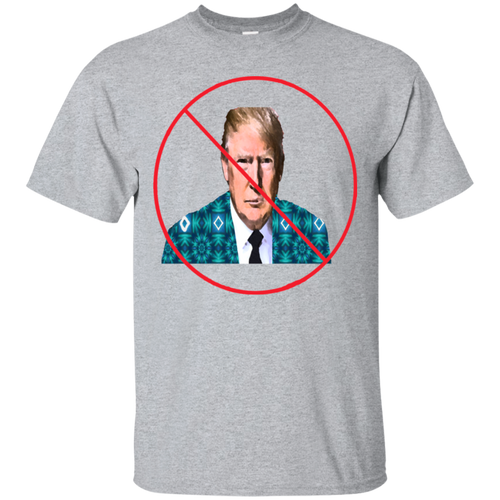 Do Not Trump G200 Gildan Ultra Cotton T-Shirt