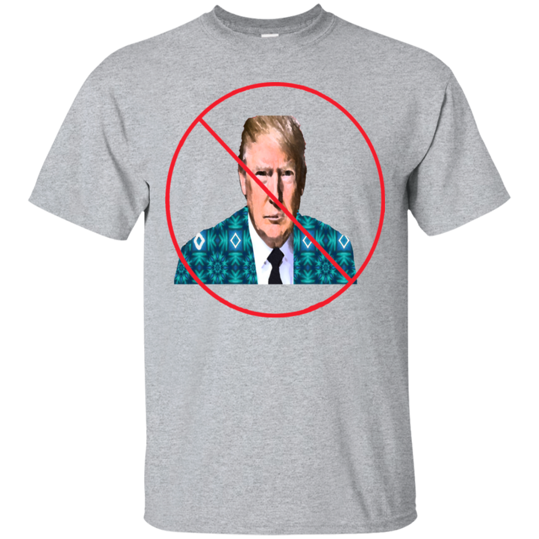 Do Not Trump G200 Gildan Ultra Cotton T-Shirt