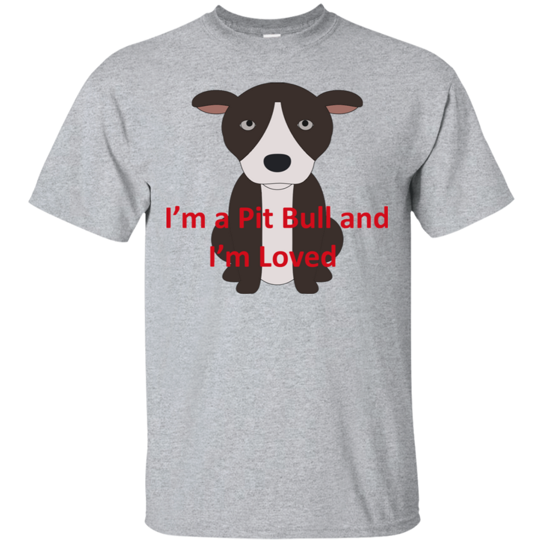 I'm a Pit Bull G200 Gildan Ultra Cotton T-Shirt