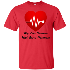 My Love Increases G200 Gildan Ultra Cotton T-Shirt